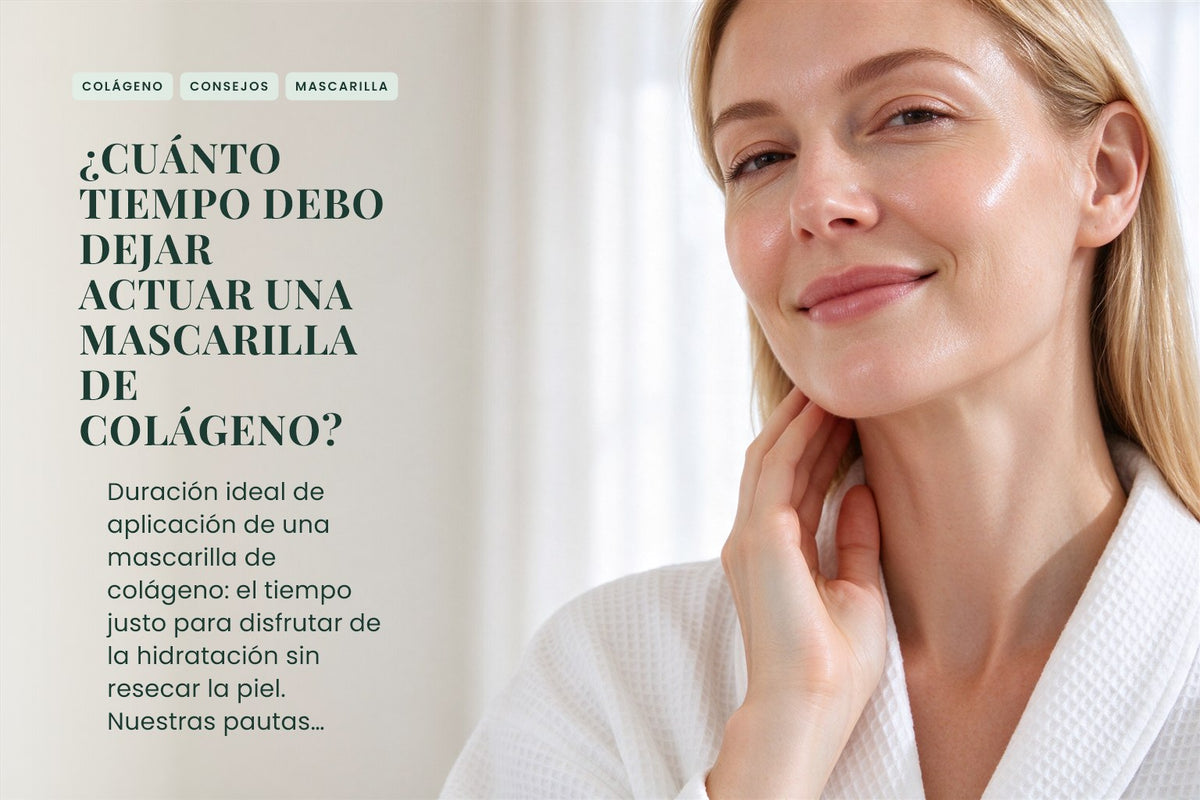 ¿Cuánto tiempo debo dejar actuar una mascarilla de colágeno?