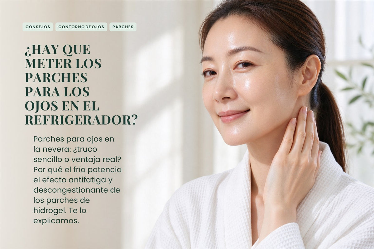 ¿Hay que meter los parches para los ojos en el refrigerador?