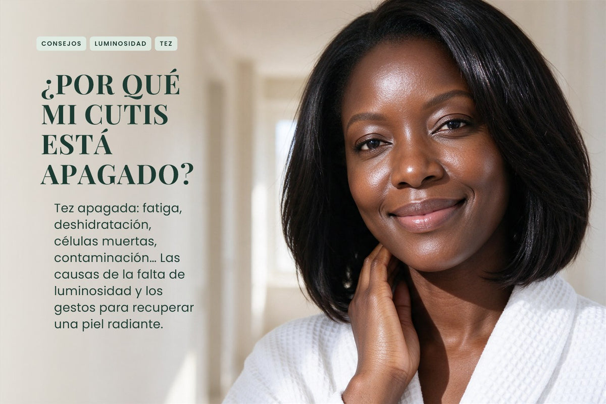¿Por qué mi cutis está apagado?
