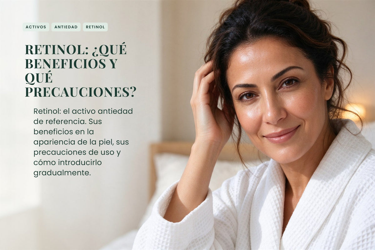 Retinol: ¿qué beneficios y qué precauciones?