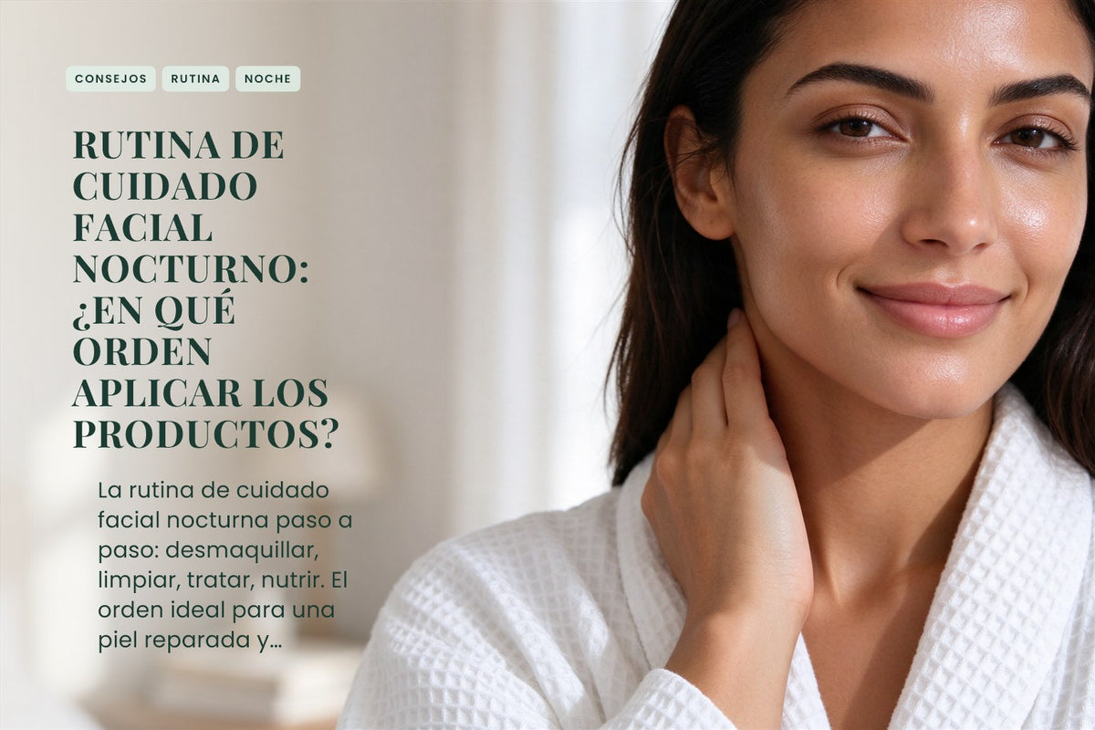 Rutina de cuidado facial nocturno: ¿en qué orden aplicar los productos?