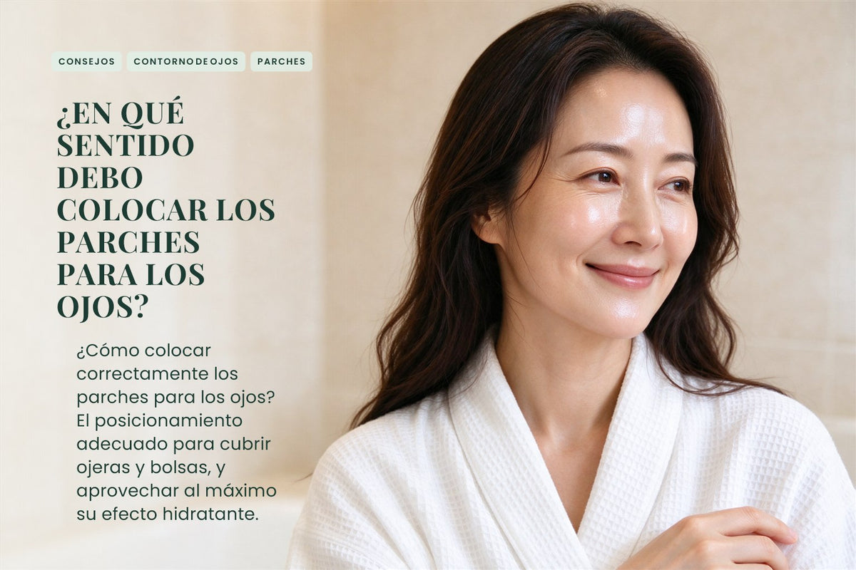 ¿En qué sentido debo colocar los parches para los ojos?