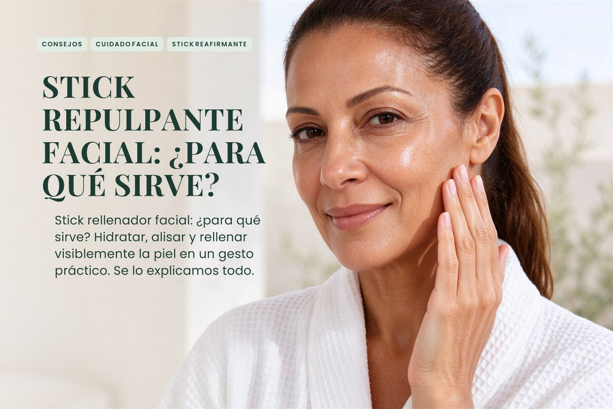 Stick repulpante facial: ¿para qué sirve?